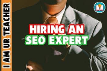 hiring an seo expert