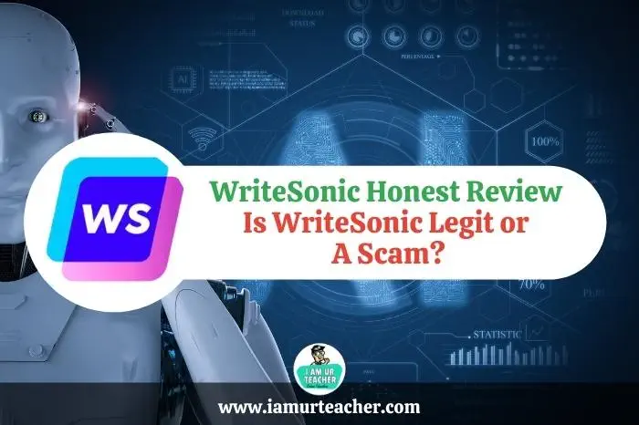 WriteSonic Honest Review - Is WriteSonic Legit or a Scam