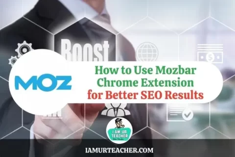 How to Use Mozbar Chrome Extension for Better SEO Results